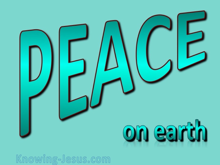 Luke 2:14 Peace on Earth (aqua)